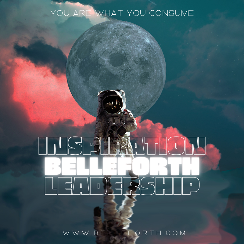 Astronaut standing on moon against a blue-pink cosmic sky with clouds, overlaid text "You Are What You Consume" and "Inspiration Leadership Belleforth," including website URL.